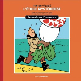 Tintin - L'étoile mystérieuse - Les coulisses d'une oeuvre - Tome 10