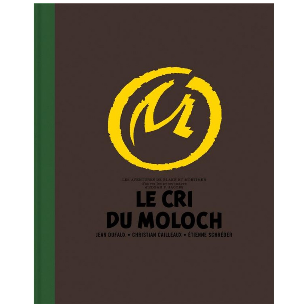 Le Cri du Moloch (version luxe)