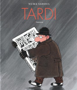 Tardi - Entretiens avec Numa Sadoul (édition augmentée)