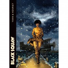 Deluxe complete edition Black Squaw (french edition)