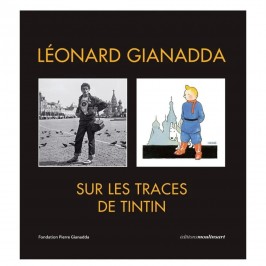 Sur les traces de Tintin - Leonardo Gianadda