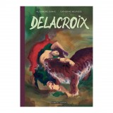 Deluxe album Catherine Meurisse Delacroix (french Edition)
