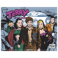 Milton Caniff - Terry et les pirates - volume 6