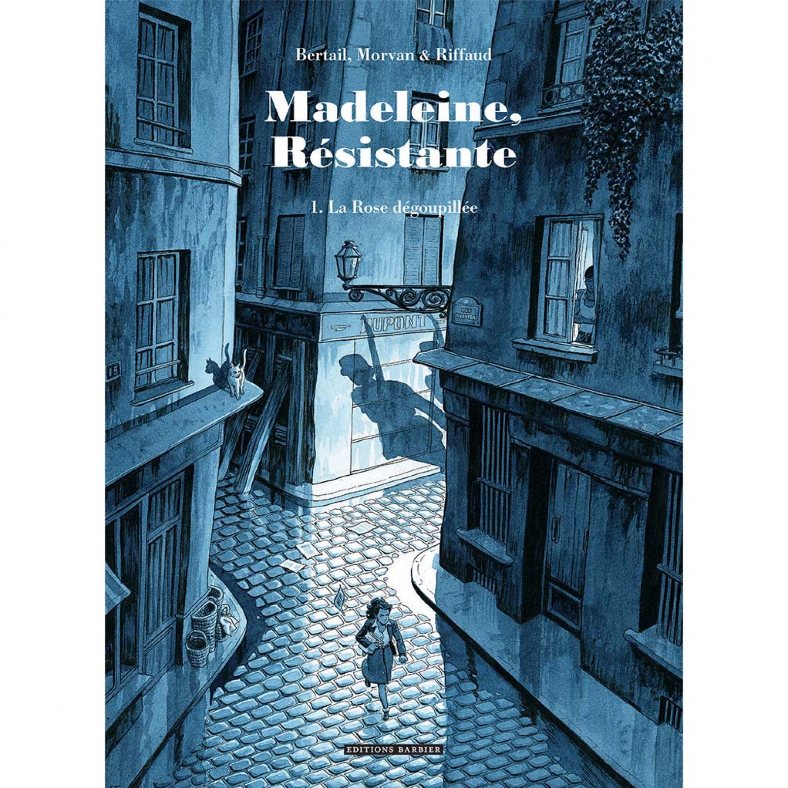 MADELEINE RÉSISTANTE - BERTAIL / MORVAN / RIFFAUD 