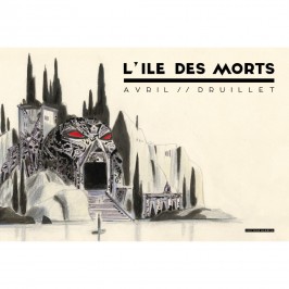 Tirage de luxe François Avril et Philippe Druillet, L'île des morts