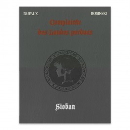 Complainte des Landes Perdues  - Cycle 1 - Sioban