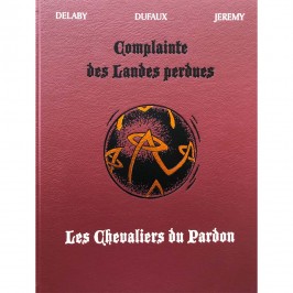 Complainte des landes perdues - Cycle 2 - Les Chevaliers du Pardon