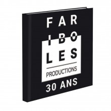 Beau Livre Anniversaire - Fariboles 30 ans