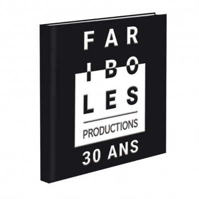 Beau Livre Anniversaire - Fariboles 30 ans - principal