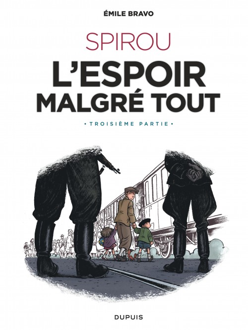 Le Spirou d'Emile Bravo - Tome 4 - SPIROU l'espoir malgré tout (Troisième partie) - Edition spéciale - principal