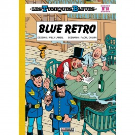 Tirage de luxe Les Tuniques Bleues - Blue Retro