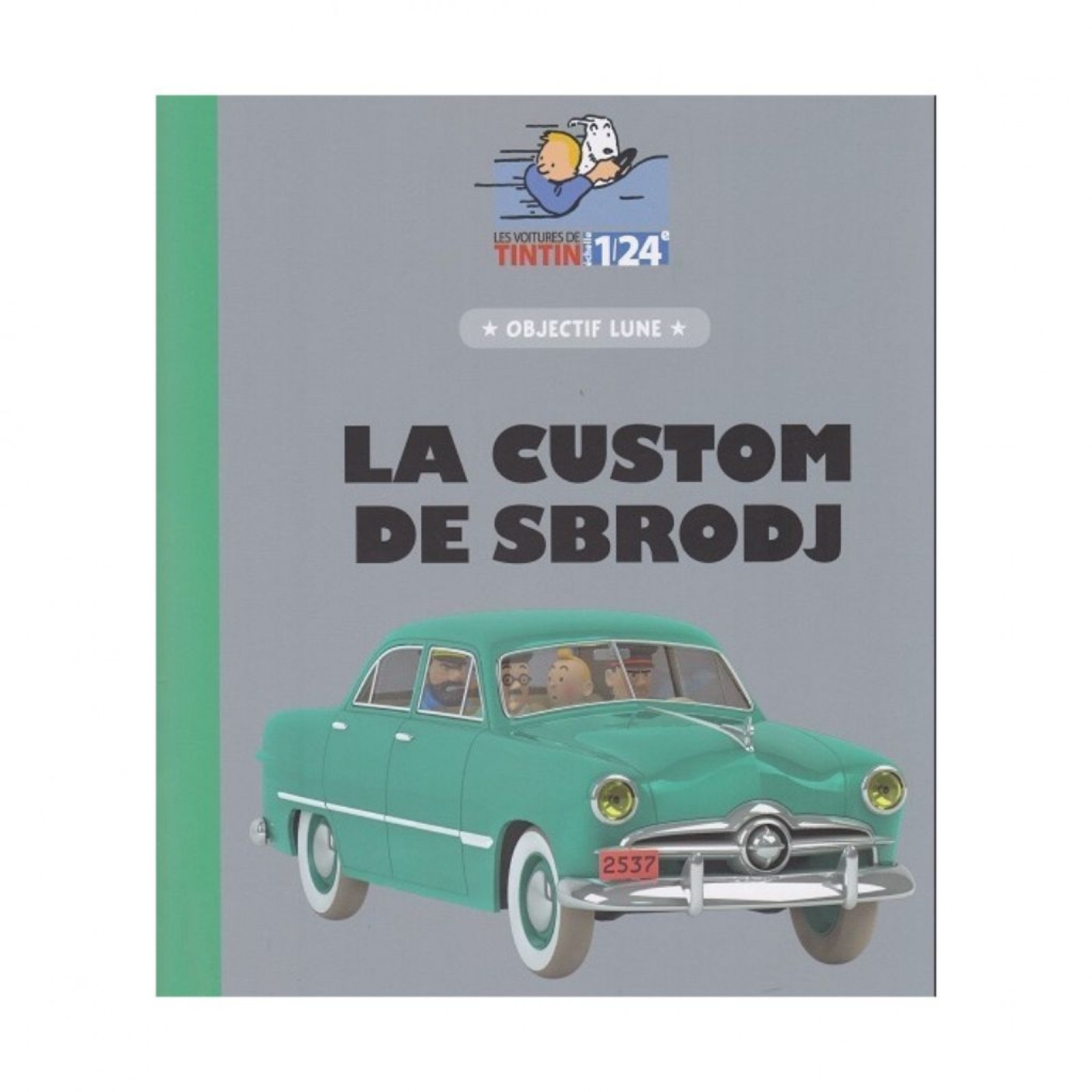 Hergé - Les Voitures de Tintin - La Custom de Sbrodj 1/24e (2022) -  ie BD Librairie BD à Paris
