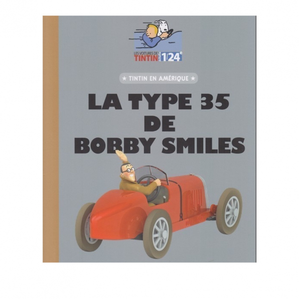 Les véhicules de Tintin au 1/24, La type 35 de Bobby Smiles, Tintin en Amérique