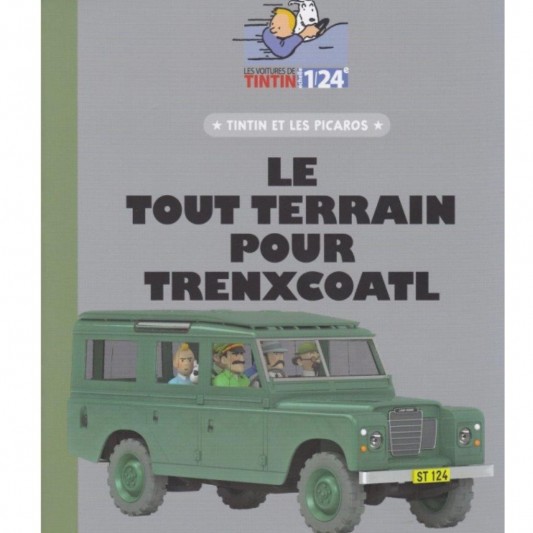 Les véhicules de Tintin au 1/24, Le Tout terrain pour Trenxcoal, Tintin et les Picaros - secondaire-1