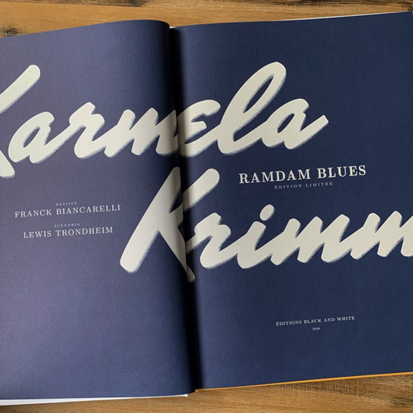 Deluxe album Karmela Krimm vol. 1 ''Ramdam Blues'' (french edition)