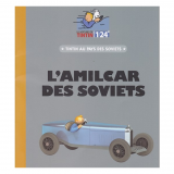 Les véhicules de tintin au 1/24 - L'Amilcar de Tintin au pays des Soviets