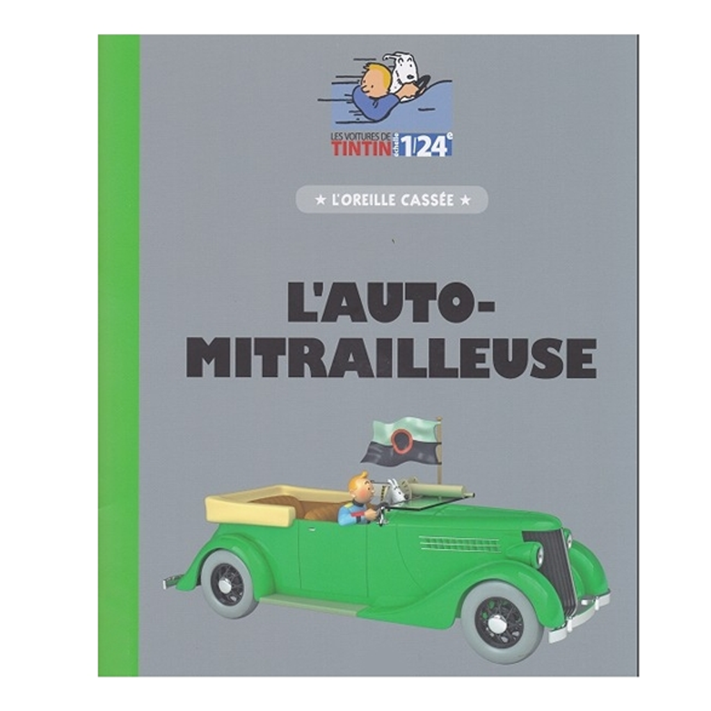 Les Véhicules de Tintin au 1/24 : L'auto-mitrailleuse de l'oreille cassée - secondaire-1