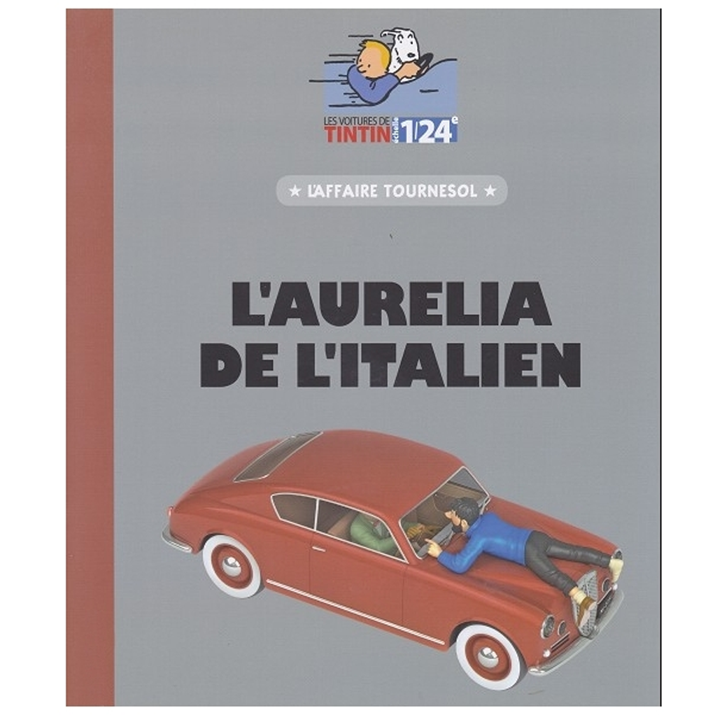 Les Véhicules de Tintin au 1/24 : L'Aurelia de L'Italien - secondaire-1