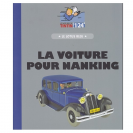 Les Véhicules de Tintin au 1/24 : La voiture pour Nankin du Lotus Bleu - secondaire-1