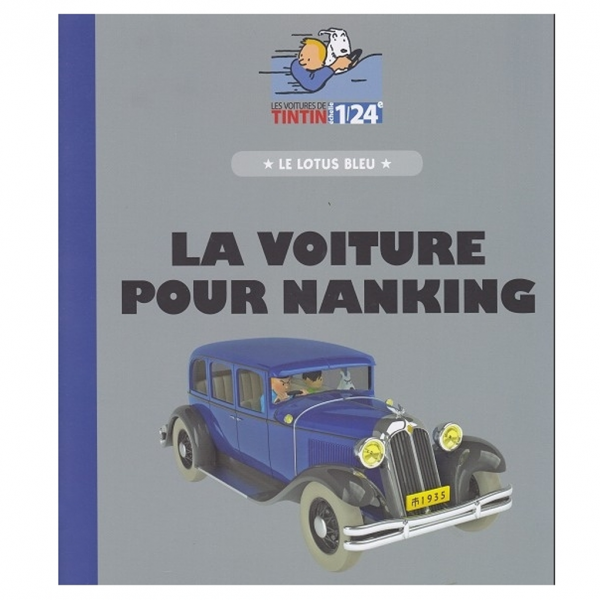 Les Véhicules de Tintin au 1/24 : La voiture pour Nankin du Lotus Bleu