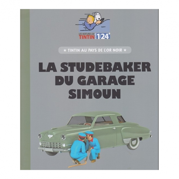 Les Véhicules de Tintin au 1/24 : La Studebaker du garage Simoun