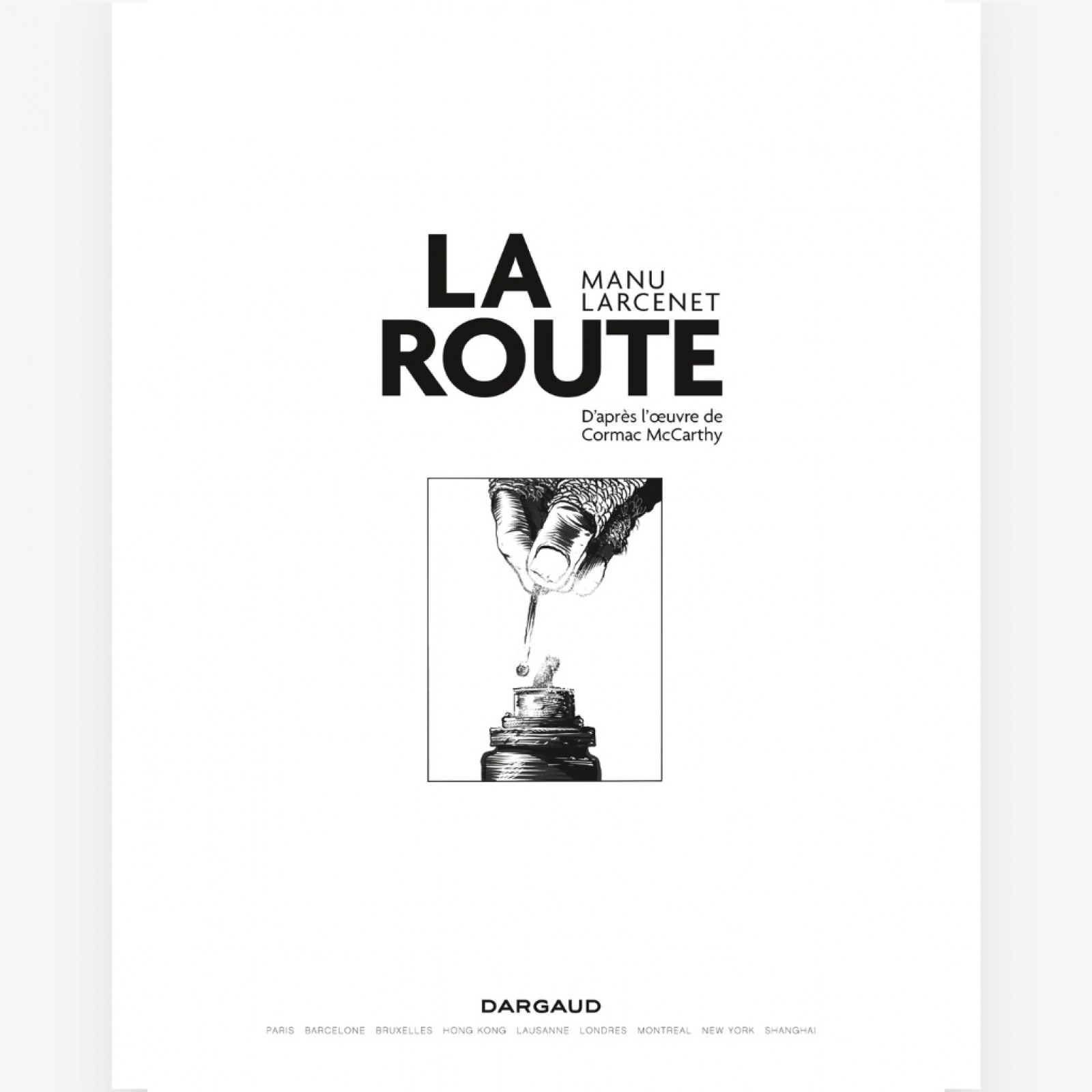 La route Version noir et blanc Beaux Livres