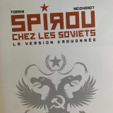 Tirage de luxe, Spirou chez les Soviets, version Krayonnée par Tarrin et Neidhardt
