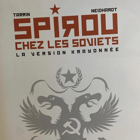 Tirage de luxe, Spirou chez les Soviets, version Krayonnée par Tarrin et Neidhardt - secondaire-4