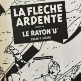 Tirage de luxe intégrale Le rayon 'U'- La flèche ardente, éditions Black & White