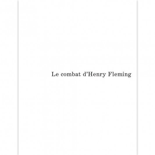 Le combat d’Henry Fleming - édition limitée en N/B - secondaire-2