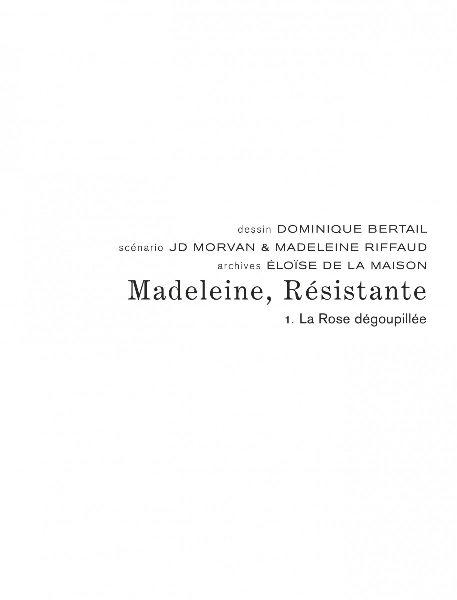 Madeleine, résistante – Tome 1 – La Rose dégoupillée: Livres BD par  Madeleine Riffaud, JDMorvan, Dominique Bertail chez Dupuis